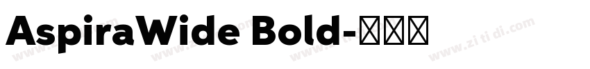 AspiraWide Bold字体转换